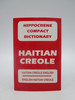 Haitian Creole-English/English-Haitian Creole Compact Dictionary