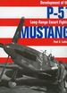 P-51 Mustang: Development of the Long-Range Escort Fighter