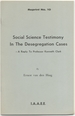 Social Science Testimony in the Desegregation Cases-a Reply to Professor Kenneth Clark