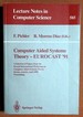 Computer Aided Systems Theory-Eurocast '91: a Selection of Papers From the Second International Workshop on Computer Aided Systems Theory, Krems, ...(Lecture Notes in Computer Science)