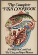 Complete Fish Cookbook: 500 Ways to Cook Fish