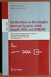 On the Move to Meaningful Internet Systems 2004: Coopis, Doa, and Odbase: Otm Confederated International Conferences, Coopis, Doa, and Odbase 2004, ...I (Lecture Notes in Computer Science) (Pt. 1)