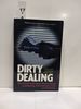 Dirty Dealing: the Untold Truth About Global Money Laundering, International Crime and Terrorism