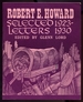 Robert E. Howard: Selected Letters 1923-1930