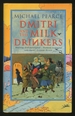 Dmitri and the Milk-Drinkers