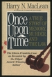 Once Upon a Time: a True Story of Memory, Murder, and the Law