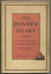 The Ponder Heart: a New Comedy. Adapted From the Story By Eudora Welty