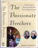 The Passionate Beechers: a Family Saga of Sanctity and Scandal That Changed America