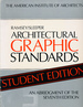 Architectural Graphic Standards (Student Edition)