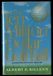 The Ten Million Dollar Golf Ball