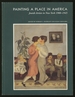 Painting a Place in America. Jewish Artists in New York 1900-1945