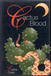 Cactus Blood