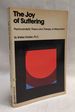 The Joy of Suffering: Psychoanalytic Theory and Therapy of Masochism (an Evergreen Book; E-653)