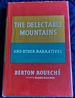 The Delectable Mountains and Other Narratives