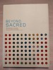 Beyond Sacred: Painting From Australia's Remote Aboriginal Rare Oversized Monograph