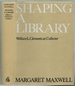 Shaping a Library: William L. Clements as Collector