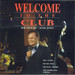Welcome to the Club By Bob Stewart