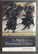 The Battle for the Fourteenth Colony America's War of Liberation in Canada, 17741776
