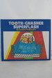 Tooth-Gnasher Superflash (Dj Protected By a Brand New, Clear, Acid-Free Mylar Cover. ) (Signed By Author)