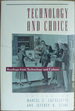 Technology and Choice: Readings from Technology and Culture