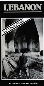 Lebanon the Truth is Out! an End to 7 Years of Terror