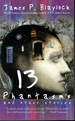 Thirteen Phantasms and Other Stories