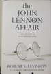 The John Lennon Affair: a Neil Gulliver and Stevie Marriner Novel (Neil Gulliver and Stevie Marriner Novels)
