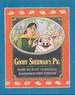 Goody Sherman's Pig