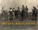 Black Frontiers: a History of African American Heroes in the Old West