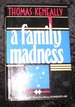 A Family Madness