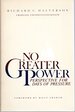 No Greater Power: Perspective for Days of Pressure (Softcover)