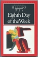 The Eighth Day of the Week (European Classics)