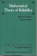 Mathematical Theory of Reliability (Classics in Applied Mathematics 17)