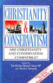 Christianity and Conservatism: Are Christianity and Conservatism Compatible?