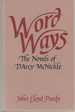 Word Ways the Novels of D'Arcy McNickle