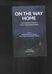 On the Way Home: Conversations Between Writers and Psychoanalysts