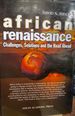 African Renaissance: Challenges, Solutions & the Road Ahead