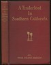 A Tenderfoot in Southern California [Signed By Halsey]