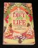 Diet for Life a Cookbook for Arthritics