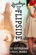 Greetings From the Flipside: a Novel