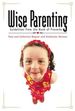 Wise Parenting: Guidelines From the Book of Proverbs