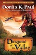 Dragons of the Valley: a Novel
