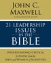 21 Leadership Issues in the Bible: Life-Changing Lessons From Leaders in Scripture