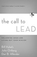 The Call to Lead: Following Jesus and Living Out Your Mission