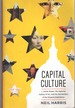 Capital Culture J. Carter Brown, the National Gallery of Art, and the Reinvention of the Museum Experience