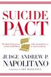 Suicide Pact: the Radical Expansion of Presidential Powers and the Lethal Threat to American Liberty