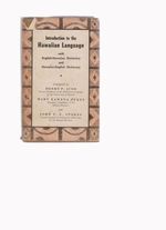 Introduction to the Hawaiian Language, With English-Hawaiian Dictionary and Hawaiian-English Dictionary