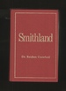 Smithland a History of Smithland, Champ, Shady Grove, Warren Hollow, and the 25th District of Lincoln County, Tennessee