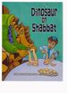 Dinosaur on Shabbat