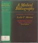 A Medical Bibliography (Garrison and Morton): an Annotated Check-List of Texts Illustrating the History of Medicine